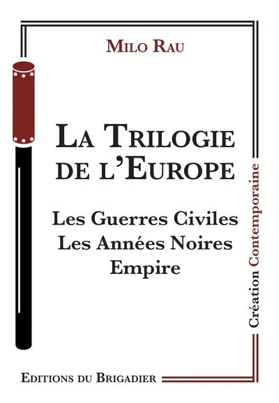 La trilogie de l'Europe