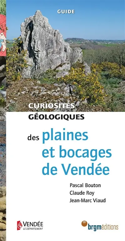 Curiosités géologiques des plaines et bocages de Vendée