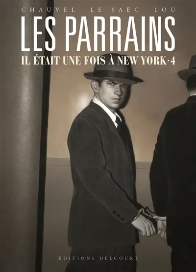 Les parrains : il était une fois à New York. Vol. 4