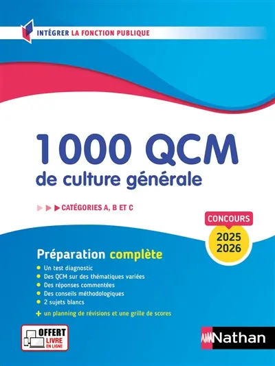 1.000 QCM de culture générale : catégories A, B et C, concours 2025-2026 : préparation complète