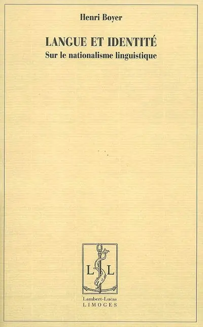 Langue et identité : sur le nationalisme linguistique