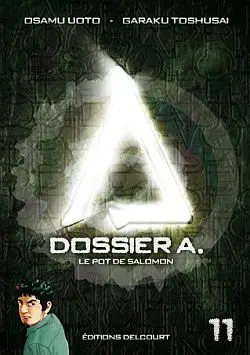 Dossier A. Vol. 11. Le pot de Salomon