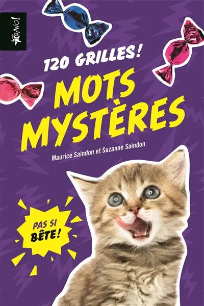 Pas si bête : Mots mystères : 120 grilles !