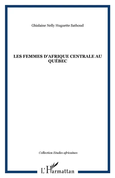 Les femmes d'Afrique centrale au Québec