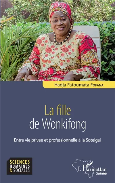 La fille de Wonkifong : entre vie privée et professionnelle à la Sotelgui