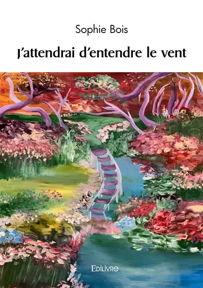 J'attendrai d'entendre le vent