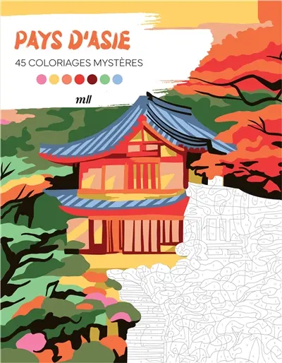 Pays d'Asie : 45 coloriages mystères