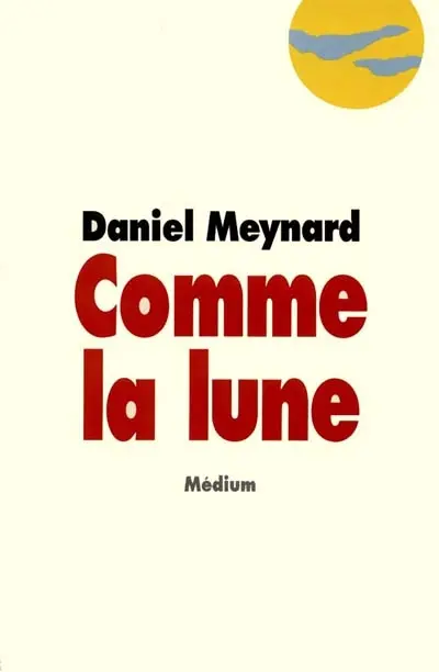 Comme la lune