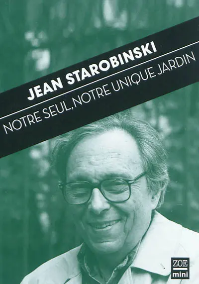 Notre seul, notre unique jardin