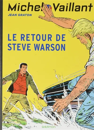 Michel Vaillant. Vol. 9. Le retour de Steve Warson