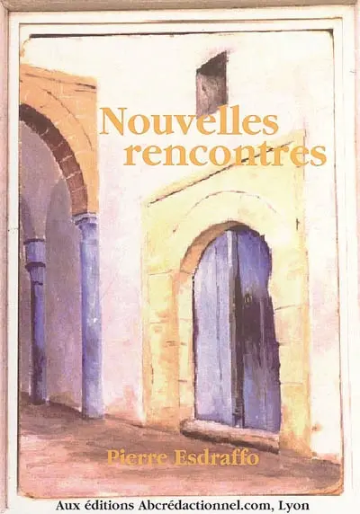 Nouvelles rencontres