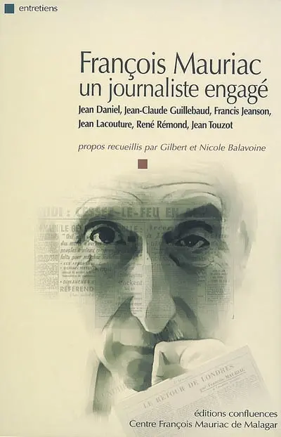 François Mauriac : un journaliste engagé