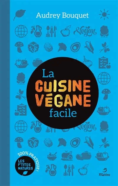 La cuisine végane facile