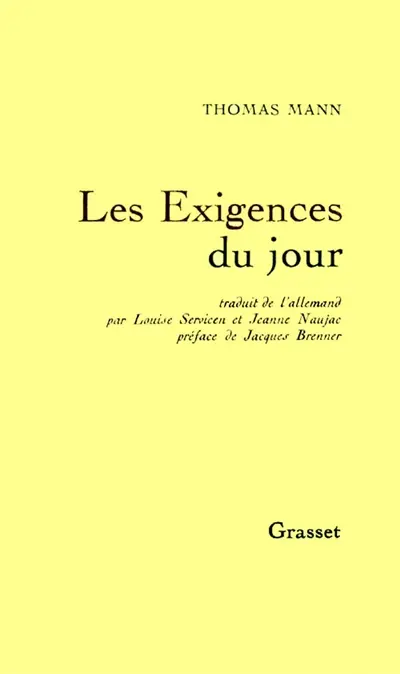 Les exigences du jour