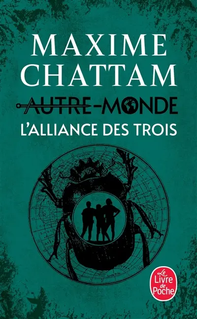 Autre-monde. Vol. 1. L'Alliance des trois