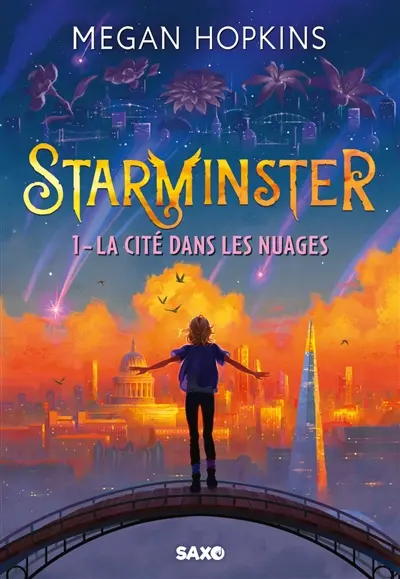 Starminster. Vol. 1. La cité dans les nuages