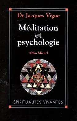 Méditation et psychologie : soigner son âme