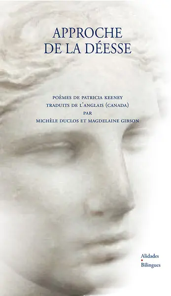 Approche de la déesse : & autres poèmes