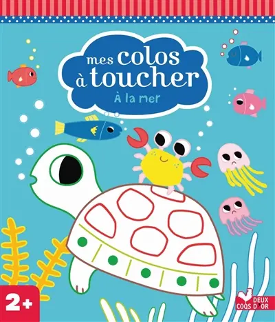 Mes colos à toucher : à la mer