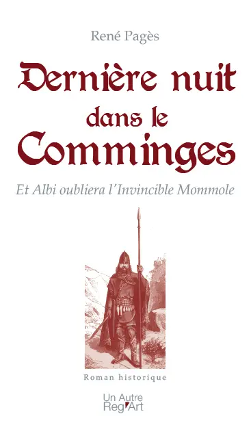 Dernière nuit dans le Comminges : et Albi oubliera l'invincible Mommole