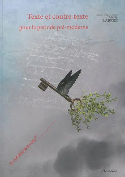 Texte et contre-texte pour la période pré-moderne