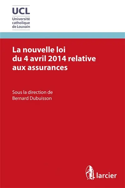 La nouvelle loi du 4 avril 2014 relative aux assurances