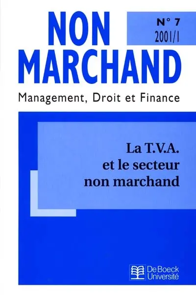 Non marchand, n° 7. La TVA et le secteur non marchand