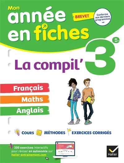 La compil' 3e, brevet : français, maths, anglais : conforme aux derniers programmes