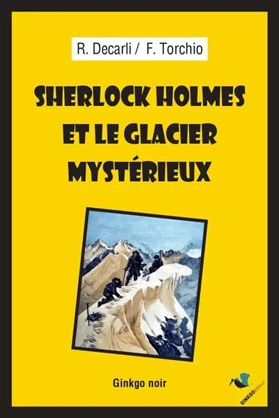 Sherlock Holmes et le glacier mystérieux