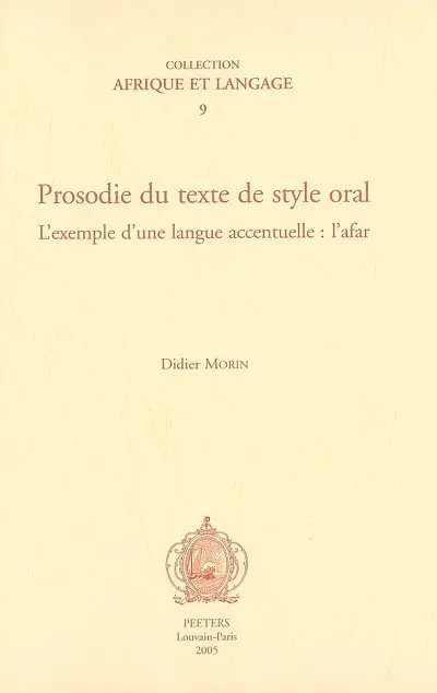 Prosodie du texte de style oral : l'exemple d'une langue accentuelle : l'afar