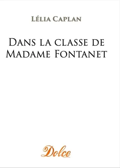 Dans la classe de madame Fontanet