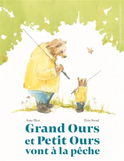 Grand Ours et Petit Ours vont à la pêche