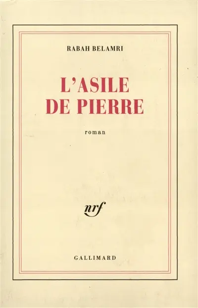 L'Asile de pierre