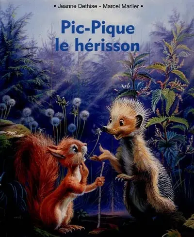 Pic-Pique le hérisson