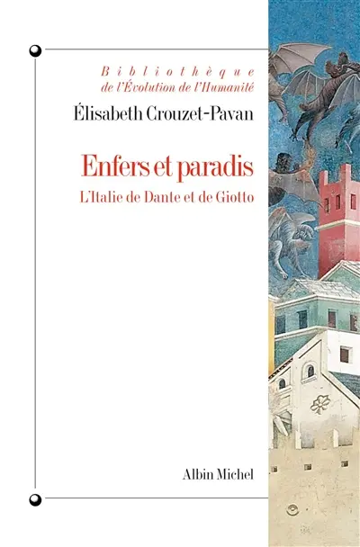Enfers et paradis : l'Italie de Dante et de Giotto
