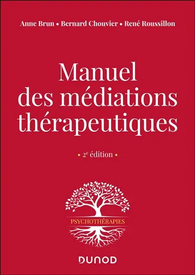 Manuel des médiations thérapeutiques