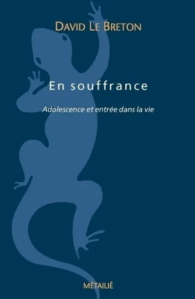 En souffrance : adolescence et entrée dans la vie