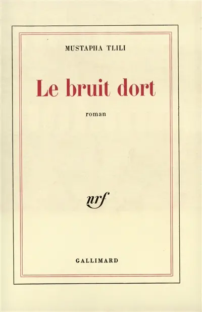 Le Bruit dort