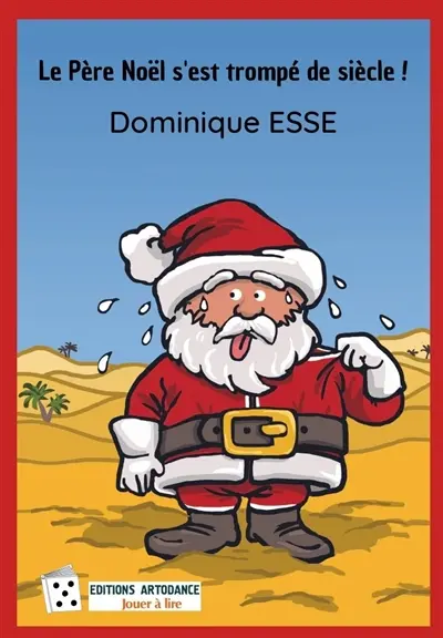 Le Père Noël s'est trompé de siècle !