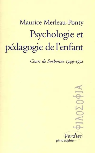 Psychologie et pédagogie de l'enfant : cours de Sorbonne, 1949-1952