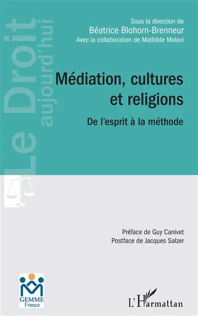 Médiation, cultures et religions : de l'esprit à la méthode