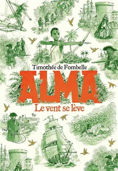 Alma, le vent se lève 