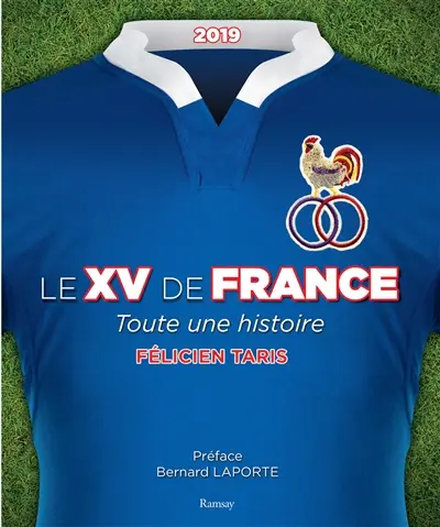Le XV de France : toute une histoire