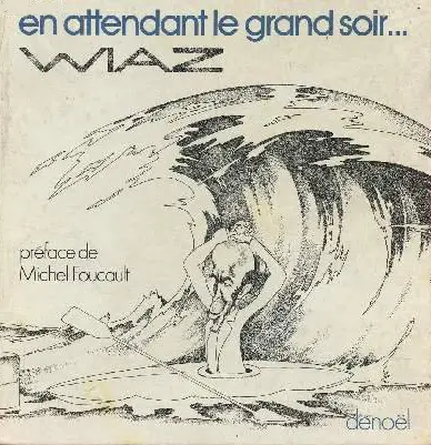 En attendant le grand soir