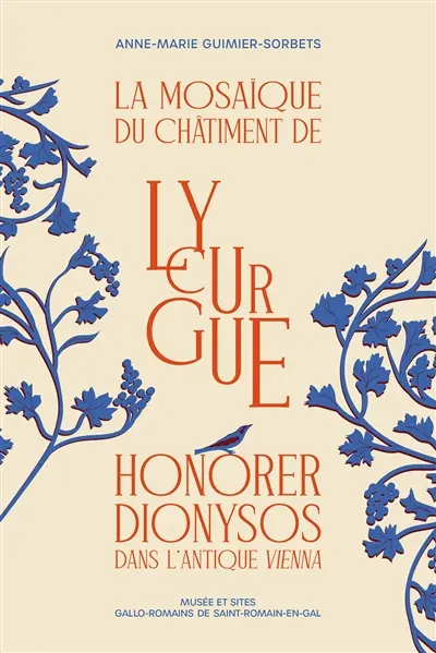 La mosaïque du châtiment de Lycurgue : honorer Dionysos dans l'antique Vienna