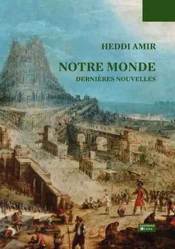 Notre monde : dernières nouvelles