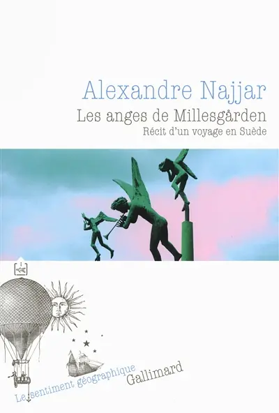 Les anges de Millesgarden : récit d'un voyage en Suède