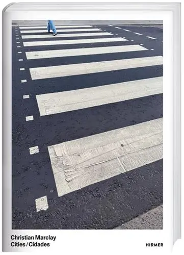 Christian Marclay Cities/Cidades
