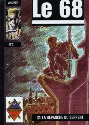 Le 68e. Vol. 2. La revanche du serpent