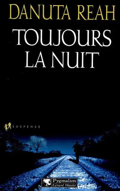 Toujours la nuit